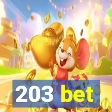 203 bet